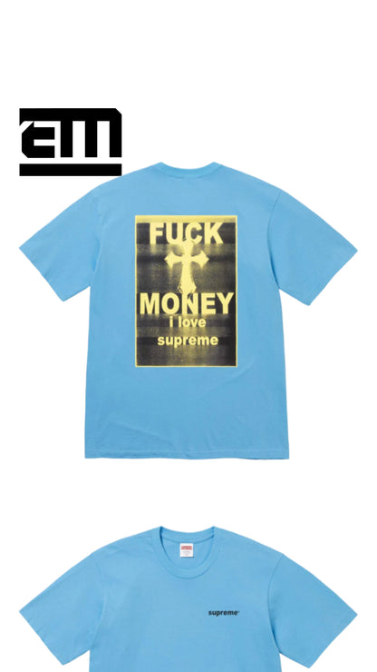 SUPRME FUCK MONEY TEE